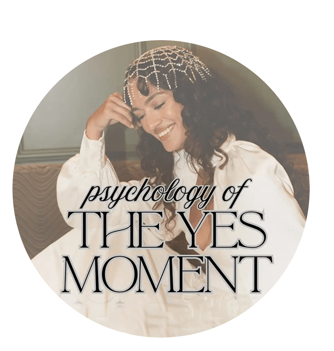 Psychology of the Yes Moment